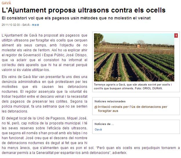 Notcia publicada a diari EL PUNT sobre la proposta de l'Ajuntament de Gav perqu els pagesos utilitzin ultrasons enlloc de detonacions nocturnes pes espantar els ocells i que tantes molsties provoquen a Gav Mar (25 Novembre 2010)
